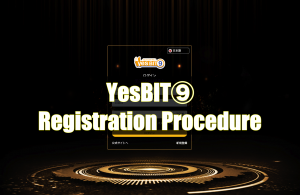 YesBIT⑨ Registration Procedure
